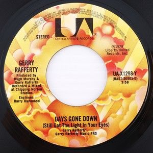 Gerry Rafferty, Days Gone Down/ Why Won't You Talk To Me 45 rpm 7" Single Record